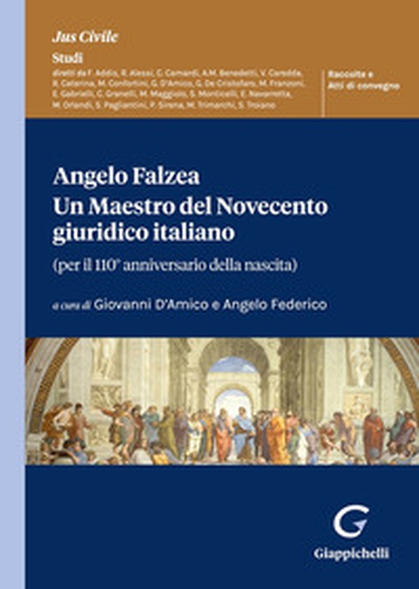 Angelo Falzea. Un maestro del Novecento giuridico italiano. (Per il 110° anniversario della nascita) - Librerie.coop Angelo Falzea. Un maestro del Novecento giuridico italiano. (Per il 110° anniversario della nascita) - Librerie.coop