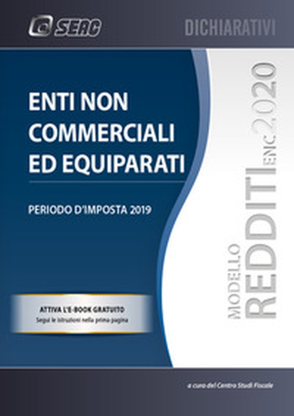 Modello redditi 2020. Enti non commerciali ed equiparati - Librerie.coop Modello redditi 2020. Enti non commerciali ed equiparati - Librerie.coop