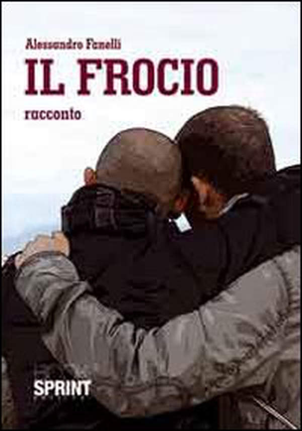 Il frocio - Librerie.coop Il frocio - Librerie.coop