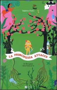 La principessa Attacco - Librerie.coop