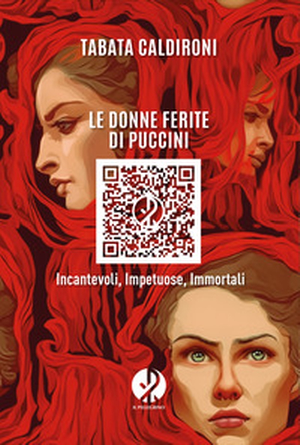 Le donne ferite di Puccini. Incantevoli, impetuose, immortali - Librerie.coop Le donne ferite di Puccini. Incantevoli, impetuose, immortali - Librerie.coop