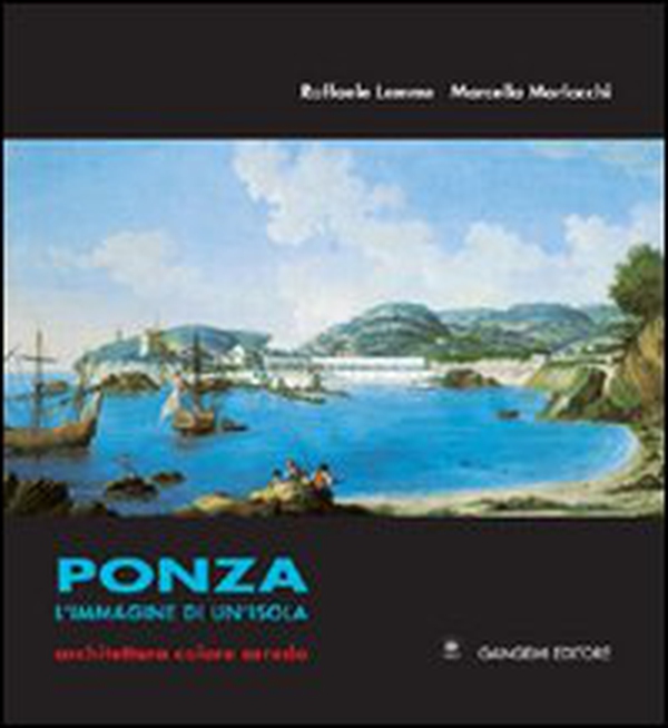 Ponza. L'immagine di un'isola. Architettura colore arredo - Librerie.coop Ponza. L'immagine di un'isola. Architettura colore arredo - Librerie.coop
