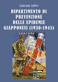 Dipartimento di Prevenzione delle Epidemie Giapponesi (1930-1945) - Librerie.coop