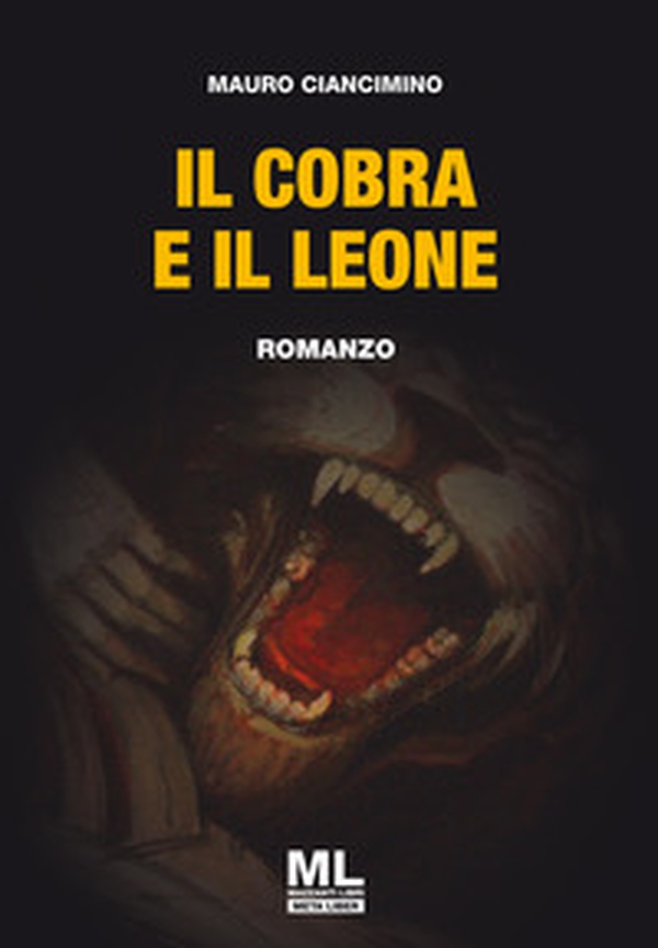 Il cobra e il leone - Librerie.coop Il cobra e il leone - Librerie.coop