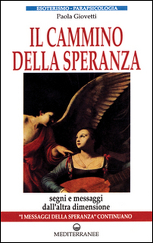 Il cammino della speranza - Librerie.coop Il cammino della speranza - Librerie.coop