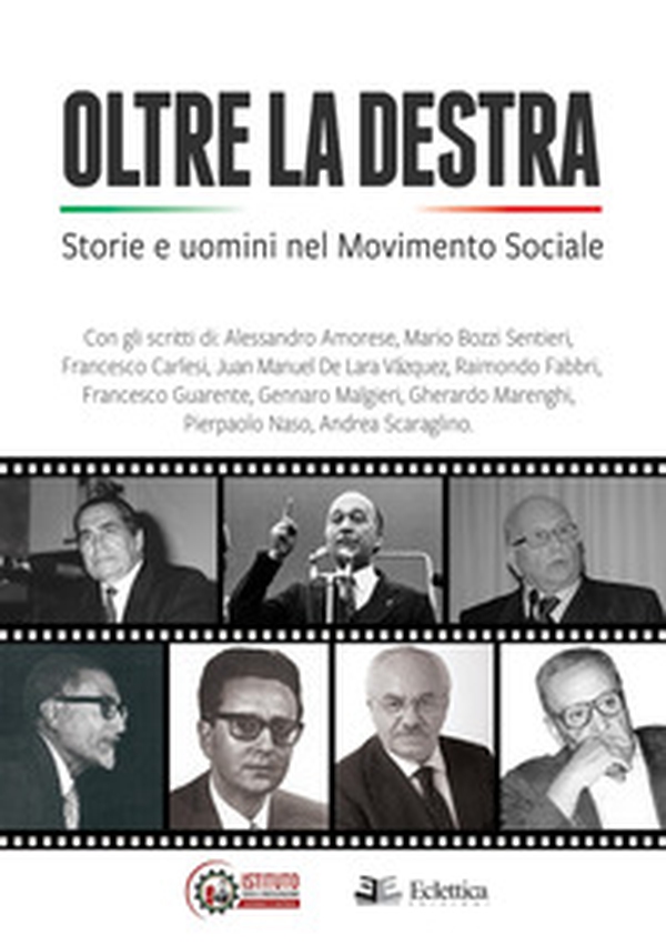 Oltre la destra. Storie e uomini nel Movimento Sociale - Librerie.coop Oltre la destra. Storie e uomini nel Movimento Sociale - Librerie.coop