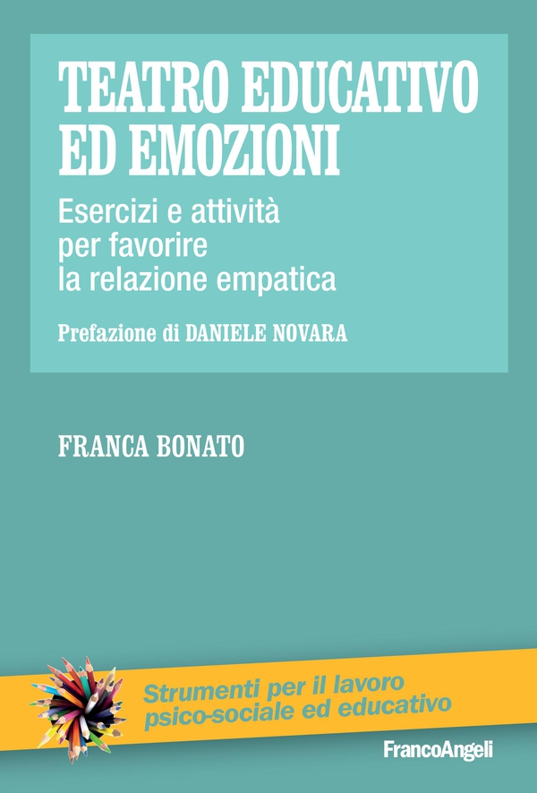 Teatro educativo ed emozioni - Librerie.coop Teatro educativo ed emozioni - Librerie.coop
