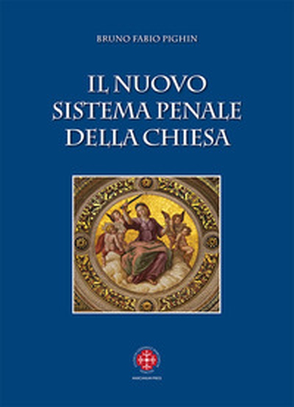 Il nuovo sistema penale della Chiesa - Librerie.coop Il nuovo sistema penale della Chiesa - Librerie.coop