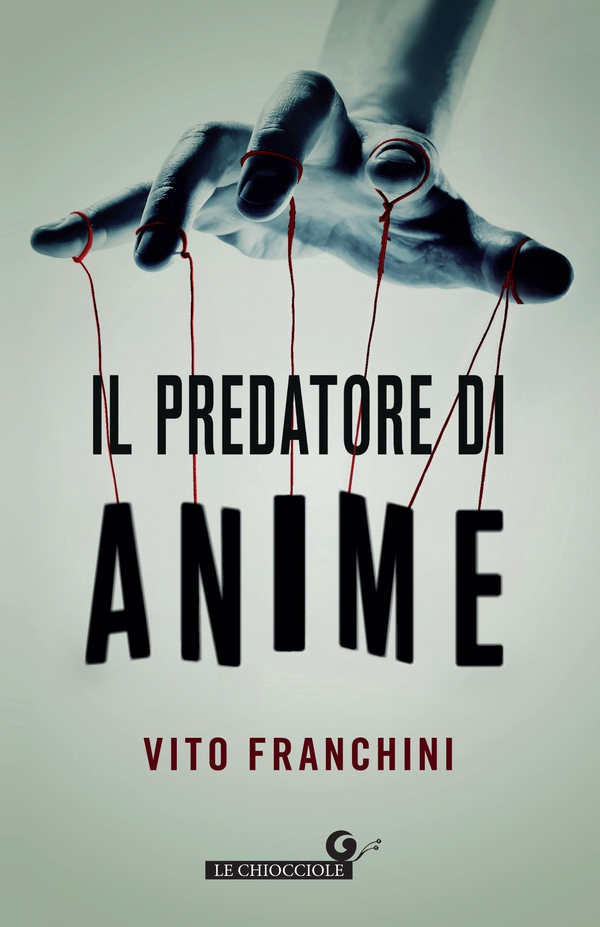 Il predatore di anime - Librerie.coop Il predatore di anime - Librerie.coop