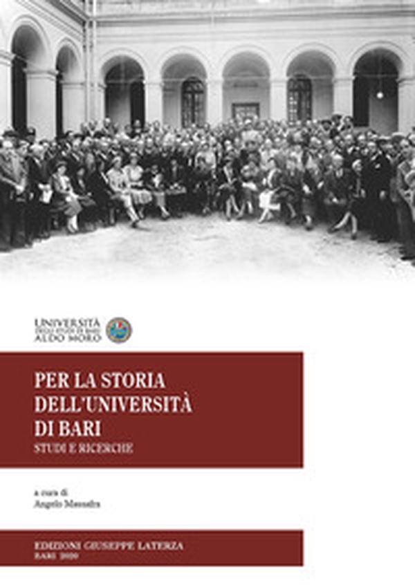 Per la storia dell'università di Bari. Studi e ricerche - Librerie.coop Per la storia dell'università di Bari. Studi e ricerche - Librerie.coop