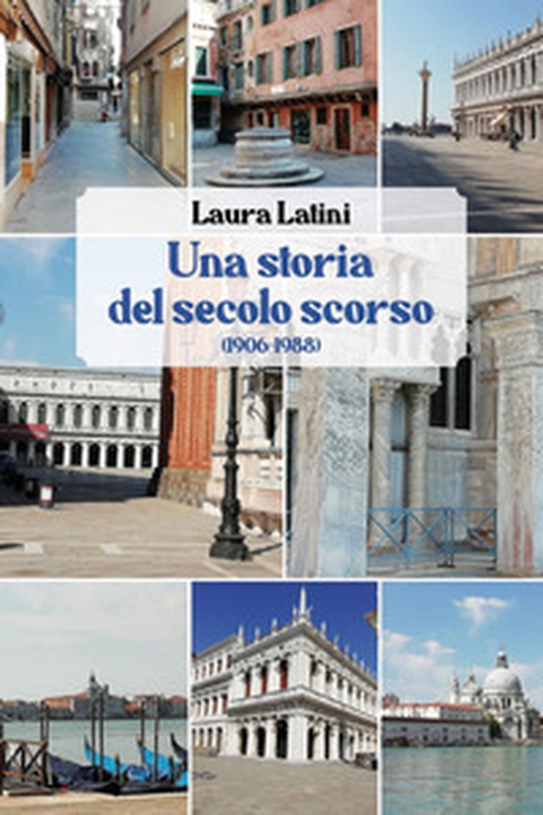 Una storia del secolo scorso (1906-88) - Librerie.coop Una storia del secolo scorso (1906-88) - Librerie.coop