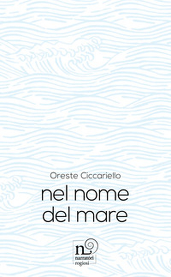 Nel nome del mare - Librerie.coop Nel nome del mare - Librerie.coop