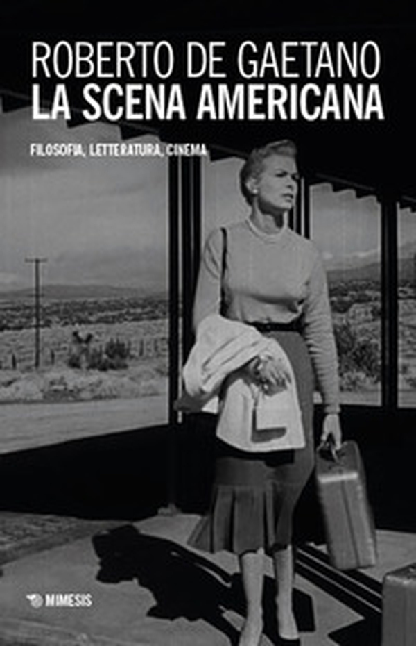La scena americana. Filosofia, letteratura, cinema - Librerie.coop La scena americana. Filosofia, letteratura, cinema - Librerie.coop