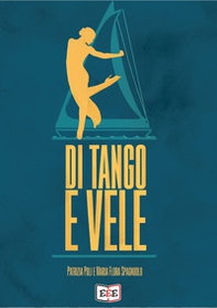 Di tango e vele - Librerie.coop