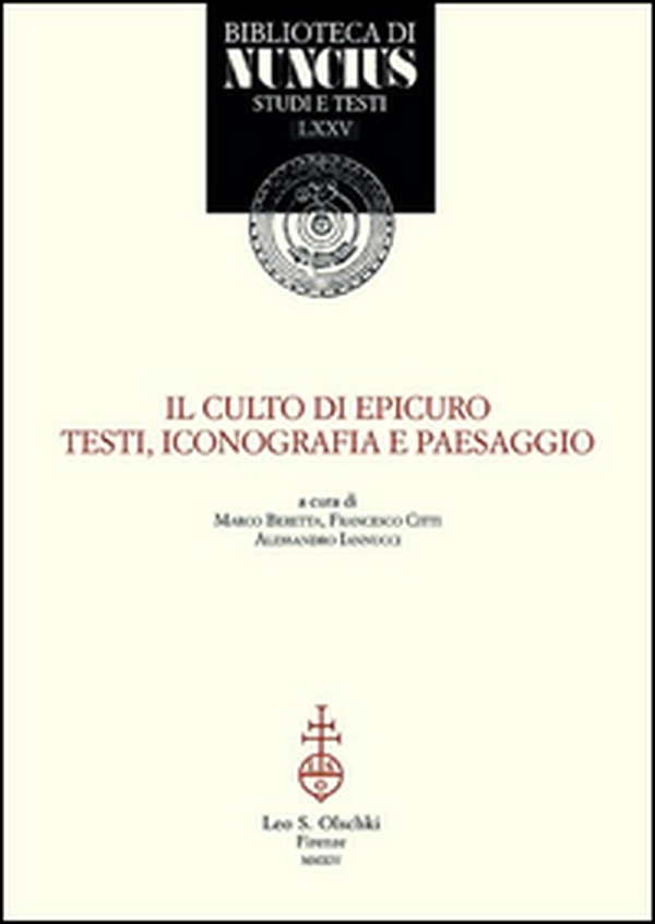 Il culto di Epicuro. Testi, iconografia e paesaggio - Librerie.coop Il culto di Epicuro. Testi, iconografia e paesaggio - Librerie.coop