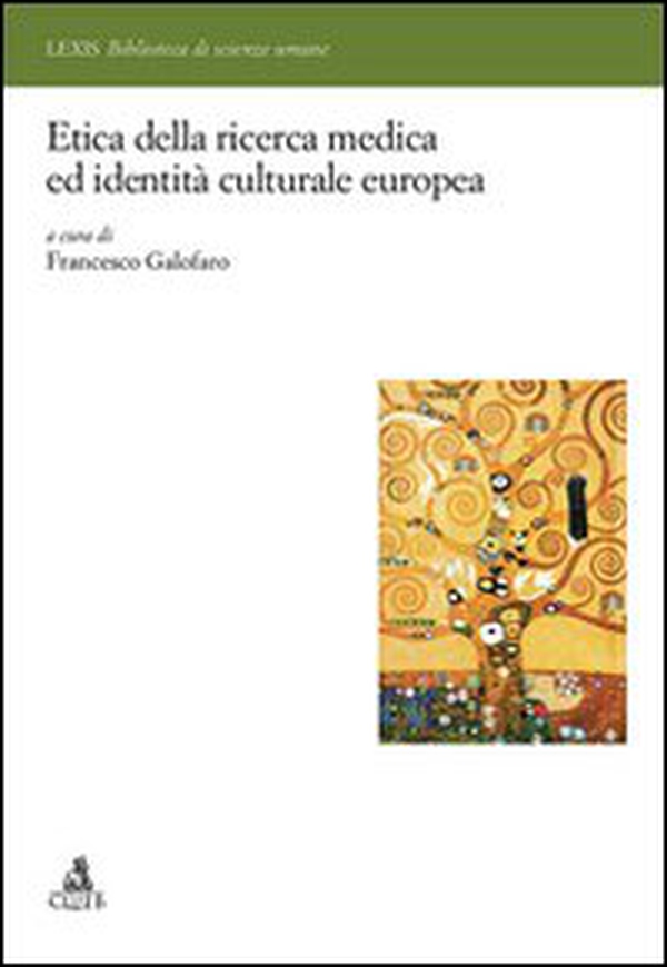 Etica della ricerca medica ed identità europea - Librerie.coop Etica della ricerca medica ed identità europea - Librerie.coop