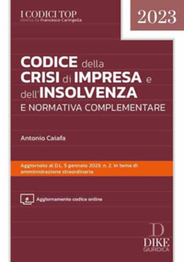 Codice della crisi d'impresa e dell'insolvenza e normativa complementare - Librerie.coop Codice della crisi d'impresa e dell'insolvenza e normativa complementare - Librerie.coop