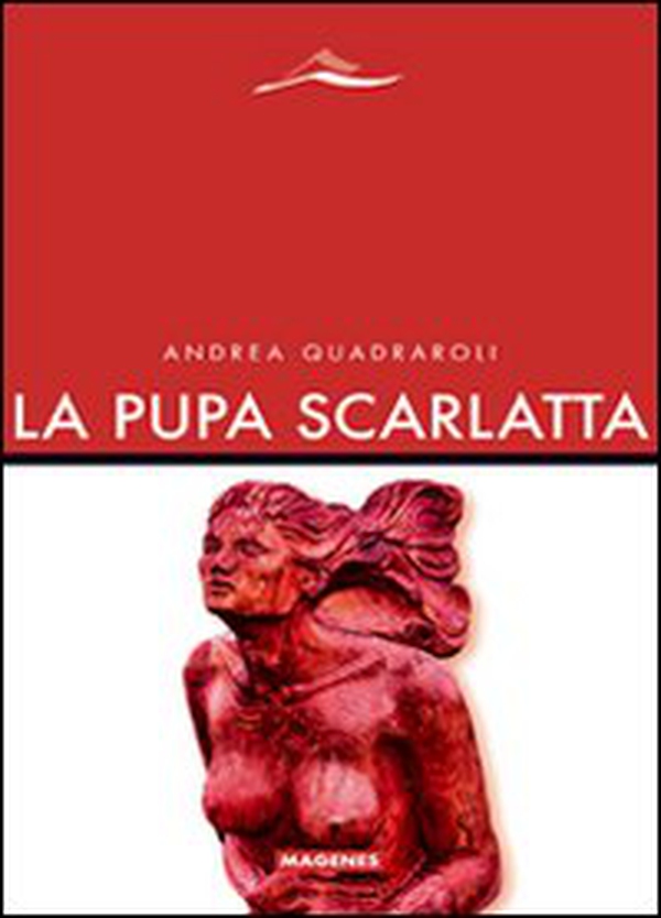 La pupa scarlatta - Librerie.coop La pupa scarlatta - Librerie.coop
