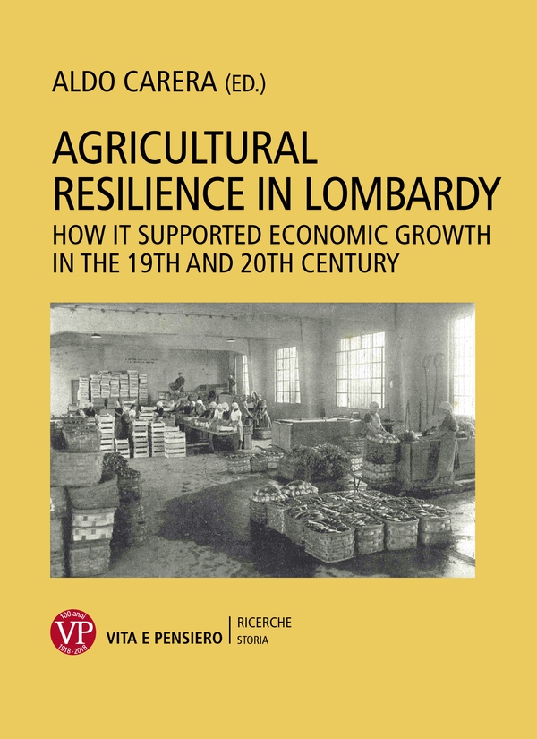 Agricultural Resilience In Lombardy - Librerie.coop Agricultural Resilience In Lombardy - Librerie.coop