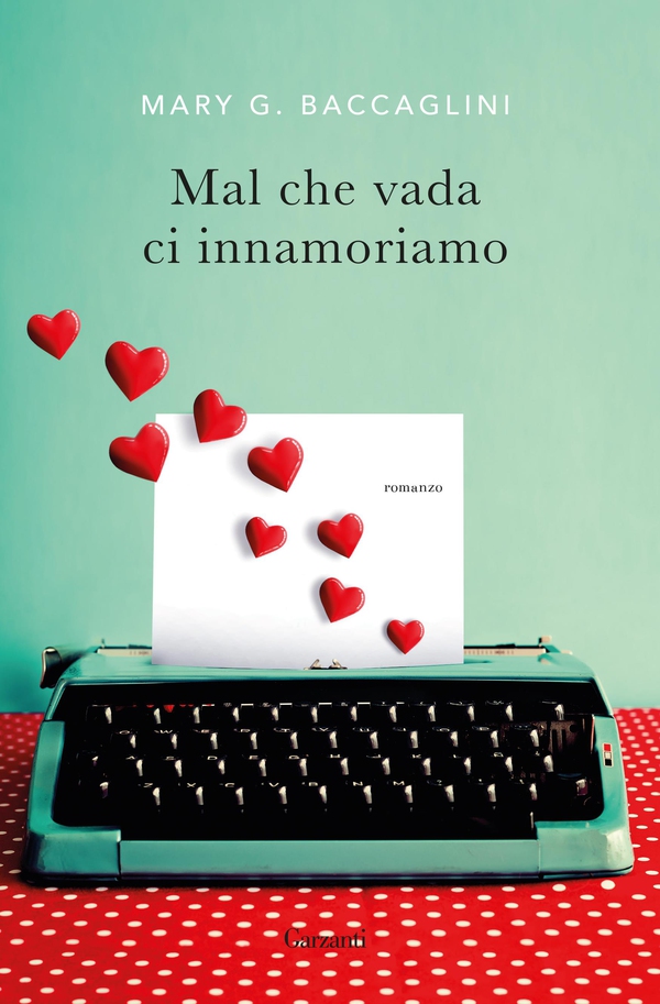 Mal che vada ci innamoriamo - Librerie.coop Mal che vada ci innamoriamo - Librerie.coop