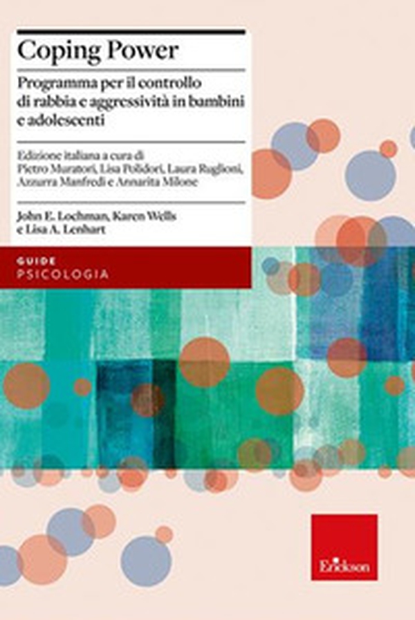 Coping power. Programma per il controllo di rabbia e aggressività in bambini e adolescenti - Librerie.coop Coping power. Programma per il controllo di rabbia e aggressività in bambini e adolescenti - Librerie.coop