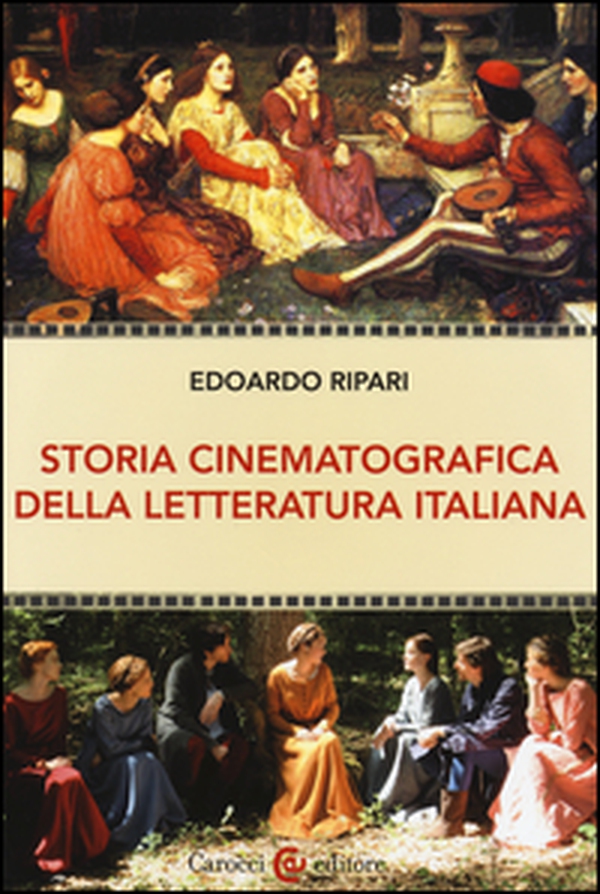 Storia cinematografica della letteratura italiana - Librerie.coop Storia cinematografica della letteratura italiana - Librerie.coop