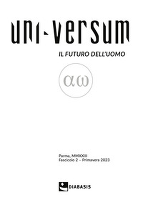 Uni-Versum. Il futuro dell'uomo - Vol. 2 - Librerie.coop Uni-Versum. Il futuro dell'uomo - Vol. 2 - Librerie.coop
