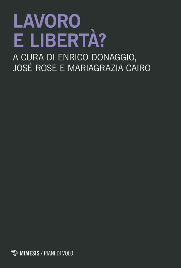 Lavoro e libertà? - Librerie.coop Lavoro e libertà? - Librerie.coop