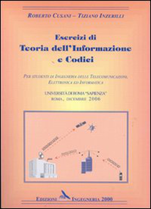 Esercizi di teoria dell'informazione e codici - Librerie.coop Esercizi di teoria dell'informazione e codici - Librerie.coop