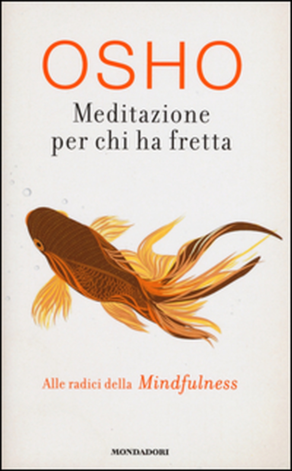 Meditazione per chi ha fretta - Librerie.coop Meditazione per chi ha fretta - Librerie.coop