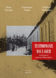 Testimonianze dai lager. Antologia di internati militari italiani - Librerie.coop