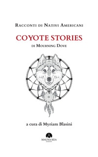Racconti di nativi americani: Coyote stories - Librerie.coop