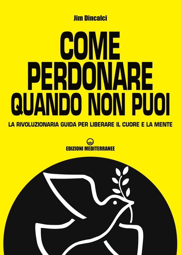 Come perdonare quando non puoi - Librerie.coop Come perdonare quando non puoi - Librerie.coop