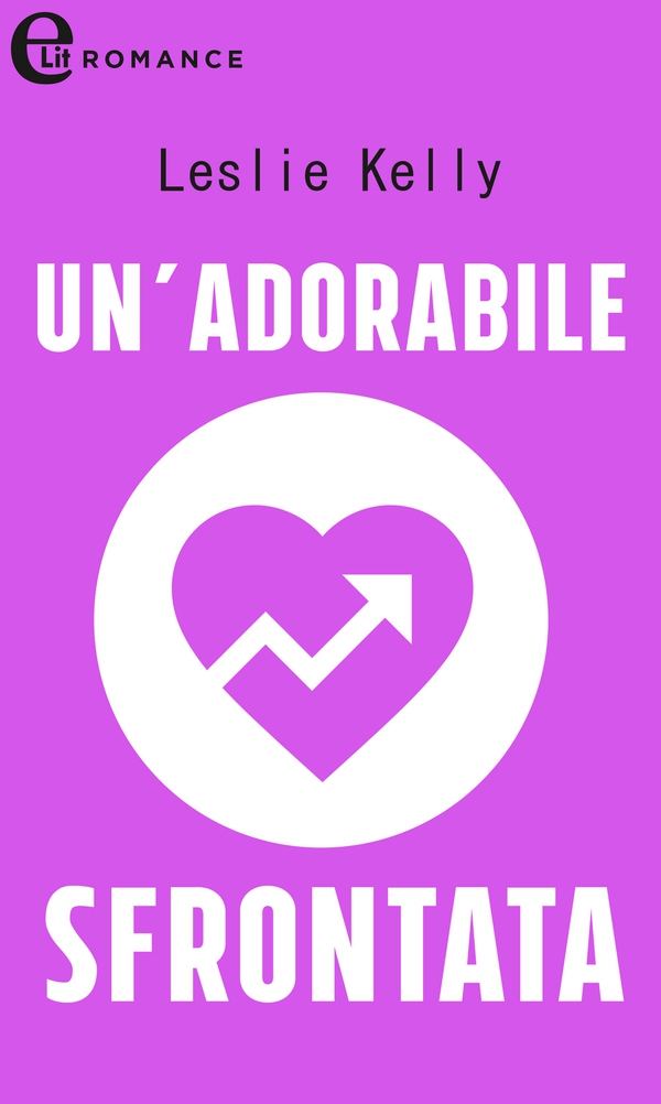 Un'adorabile sfrontata (eLit) - Librerie.coop Un'adorabile sfrontata (eLit) - Librerie.coop