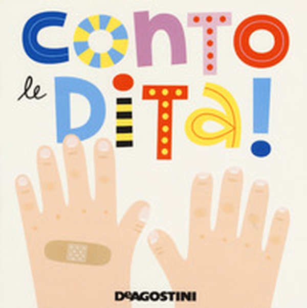 Conto le dita! - Librerie.coop Conto le dita! - Librerie.coop