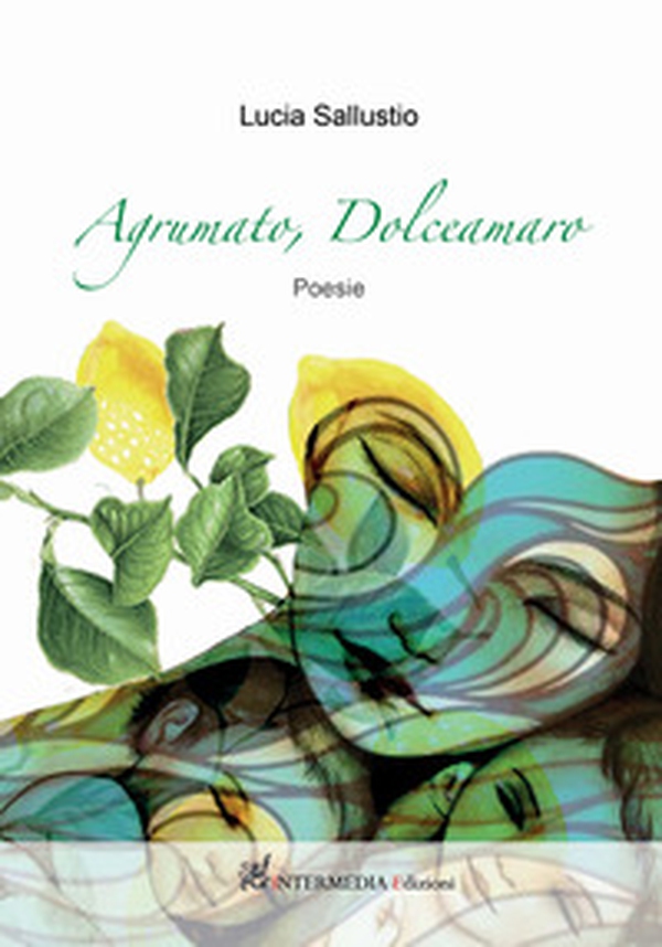 Agrumato, Dolceamaro - Librerie.coop Agrumato, Dolceamaro - Librerie.coop