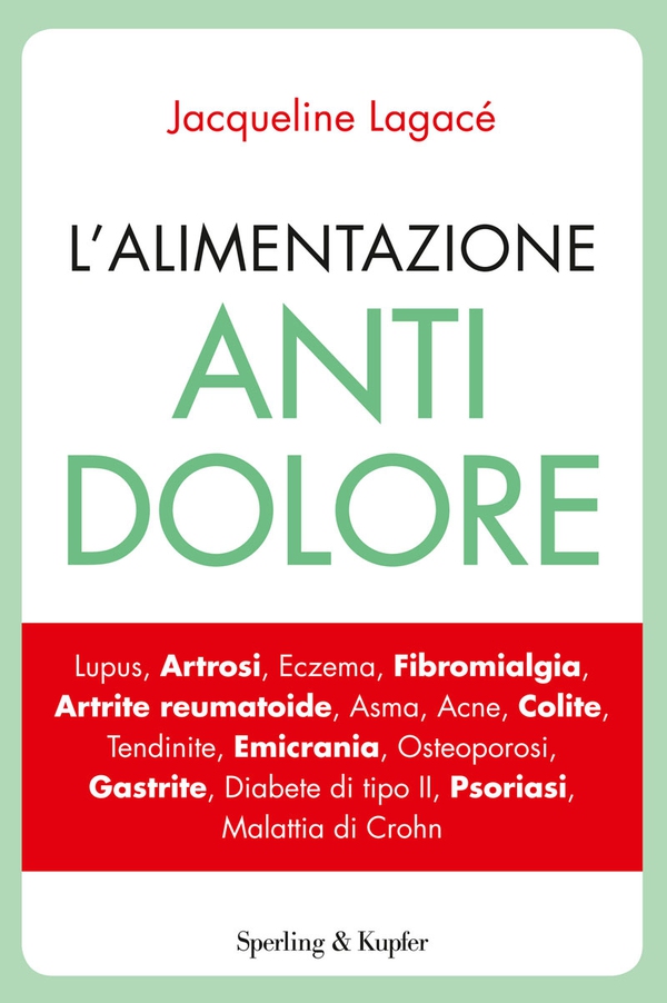 L'alimentazione antidolore - Librerie.coop L'alimentazione antidolore - Librerie.coop