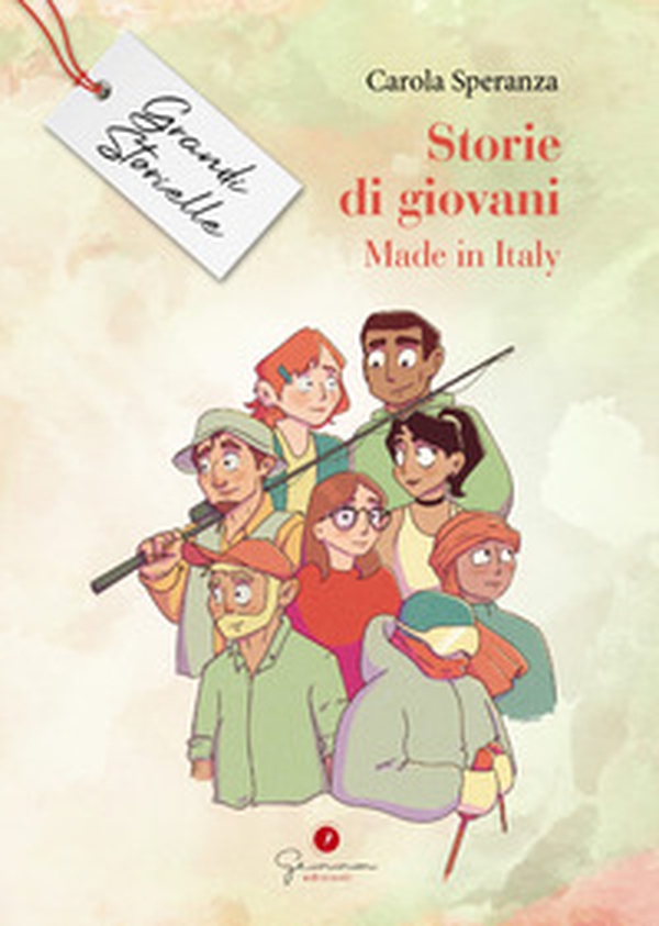 Storie di giovani. Made in Italy. Grandi storielle - Librerie.coop Storie di giovani. Made in Italy. Grandi storielle - Librerie.coop