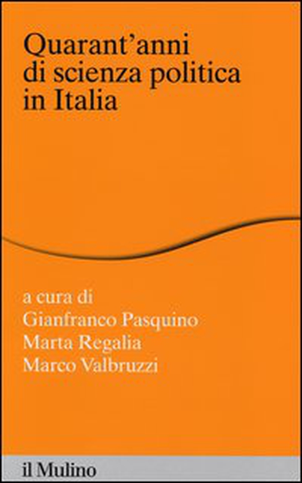 Quarant'anni di scienza politica in Italia - Librerie.coop Quarant'anni di scienza politica in Italia - Librerie.coop