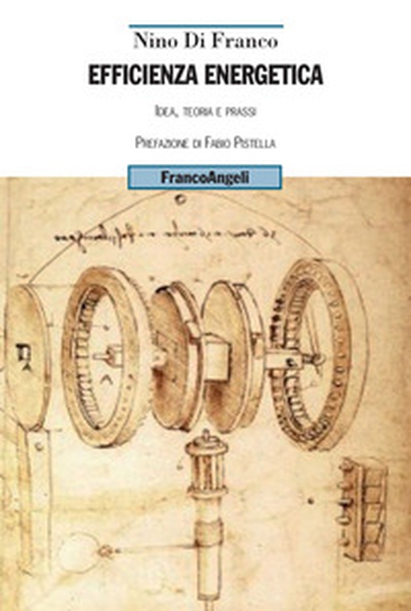 Efficienza energetica. Idea, teoria e prassi - Librerie.coop Efficienza energetica. Idea, teoria e prassi - Librerie.coop
