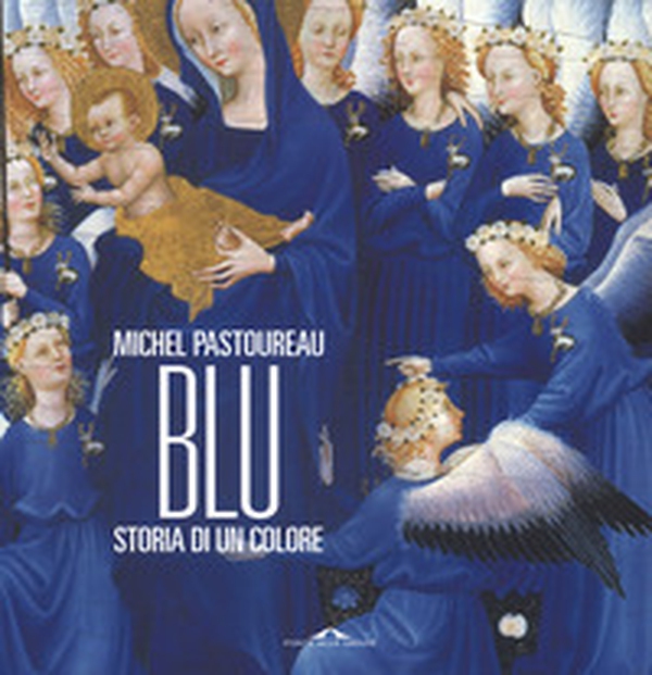 Blu. Storia di un colore - Librerie.coop Blu. Storia di un colore - Librerie.coop