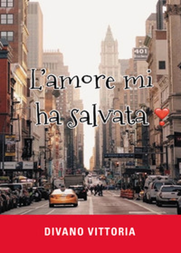 L'amore mi ha salvata - Librerie.coop L'amore mi ha salvata - Librerie.coop