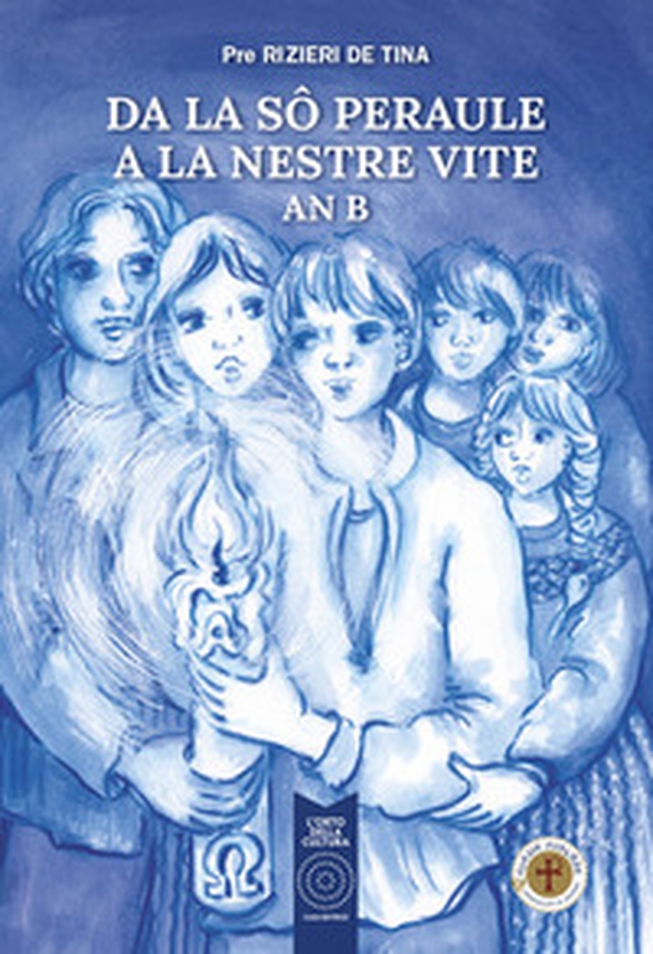 Da la sô peraule a la nestre vite an b - Librerie.coop Da la sô peraule a la nestre vite an b - Librerie.coop