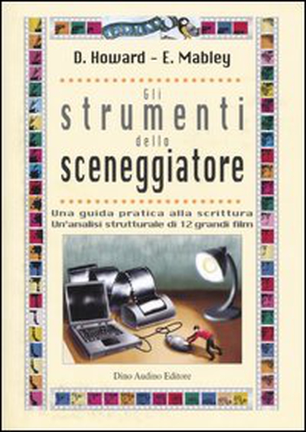Gli strumenti dello sceneggiatore - Librerie.coop Gli strumenti dello sceneggiatore - Librerie.coop