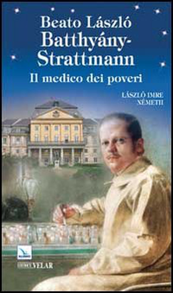 Beato László Batthiány-Strattmann. Il medico dei poveri - Librerie.coop Beato László Batthiány-Strattmann. Il medico dei poveri - Librerie.coop