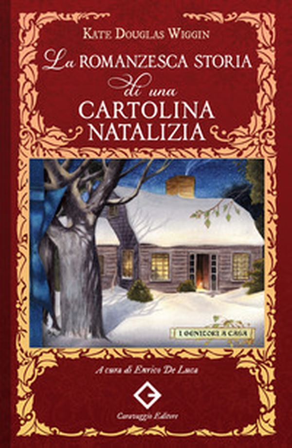 La romanzesca storia di una cartolina natalizia - Librerie.coop La romanzesca storia di una cartolina natalizia - Librerie.coop