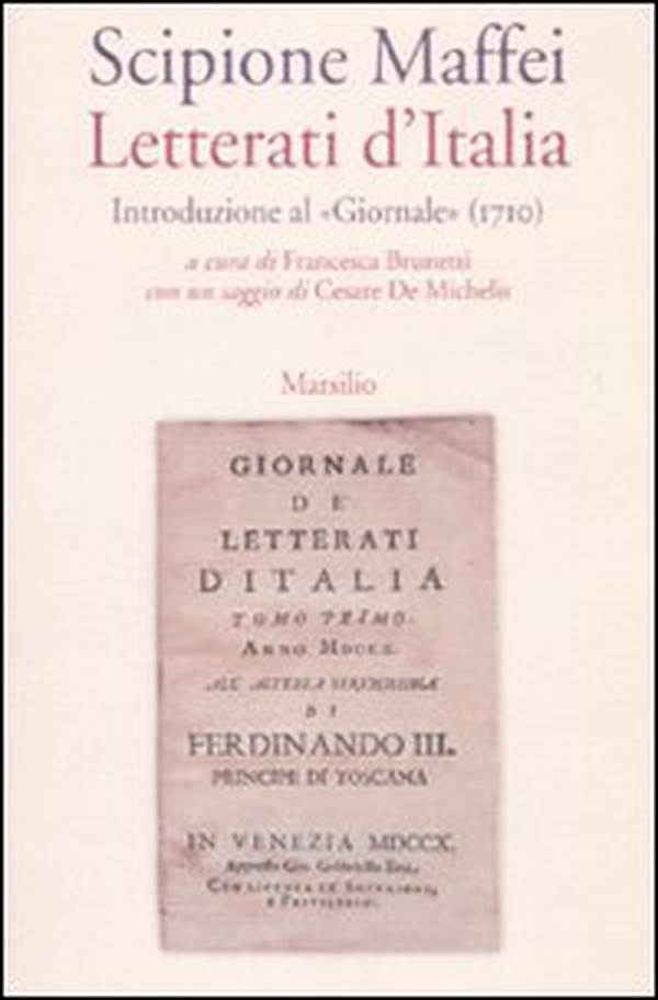 Letterati d'Italia. Introduzione al «Giornale» (1710) - Librerie.coop Letterati d'Italia. Introduzione al «Giornale» (1710) - Librerie.coop