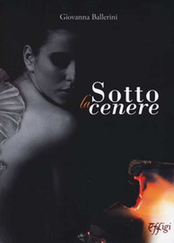 Sotto la cenere - Librerie.coop Sotto la cenere - Librerie.coop