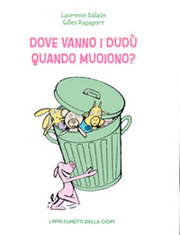 Dove vanno i dudù quando muoiono? - Librerie.coop Dove vanno i dudù quando muoiono? - Librerie.coop