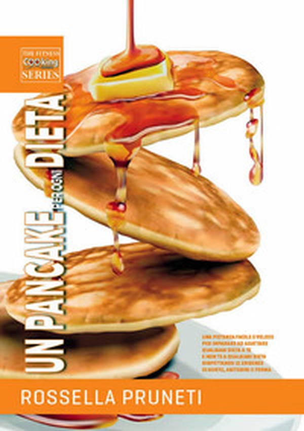 Un pancake per ogni dieta - Librerie.coop Un pancake per ogni dieta - Librerie.coop